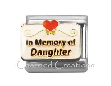In Memory Of My Daughter 9mm Italian charm